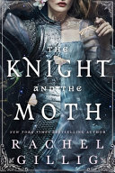 Image for "The Knight and the Moth"