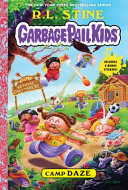 Image for "Camp Daze (Garbage Pail Kids Book 3)"