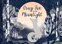 Image for "Gray Fox in the Moonlight"