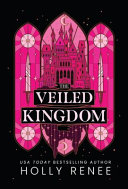 Image for "The Veiled Kingdom"