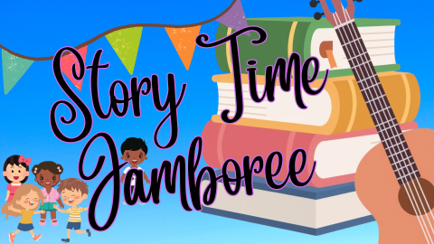 A graphic of a stack of books, a guitar, and a group of happy children. The phrase "Story Time Jamboree" is written across the image. 
