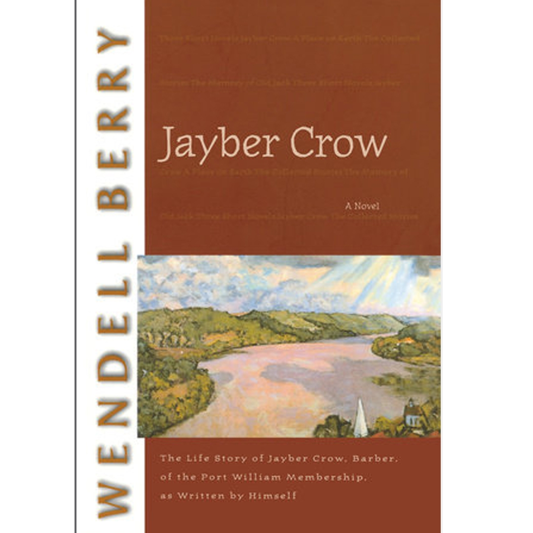 book cover for Jayber Crow, brown with gold text featuring a painting of a river valley