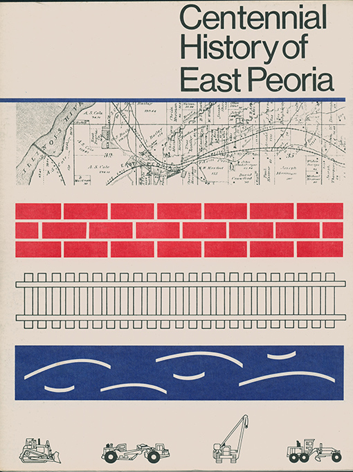 Centennial History of East Peoria